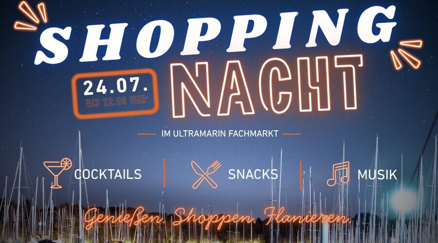 ULTRAMARIN Shopping Nacht