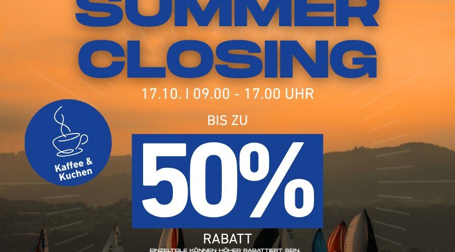 SUMMER CLOSING am 17.10.